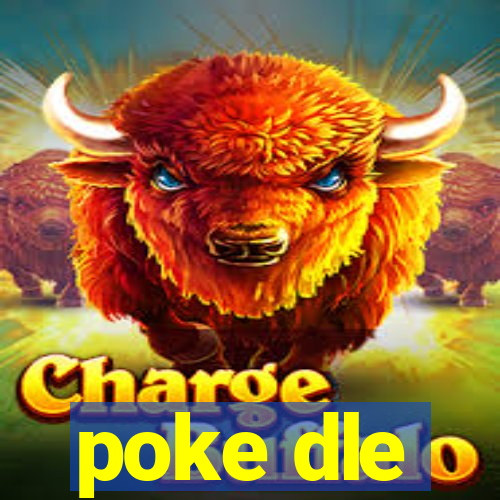 poke dle